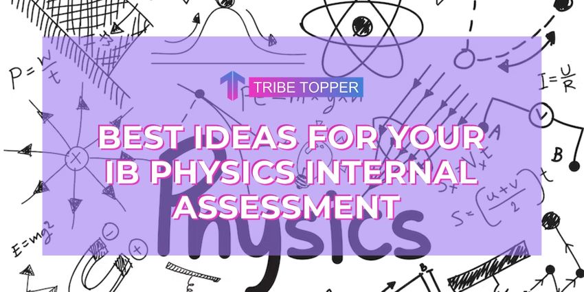 Best Ideas for your IB Physics Internal Assessment